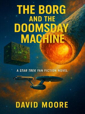 cover image of The Borg and the Doomsday Machine